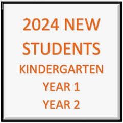 2024 NEW STUDENT UNIFORMS - Kindergarten, Year 1 and Year 2